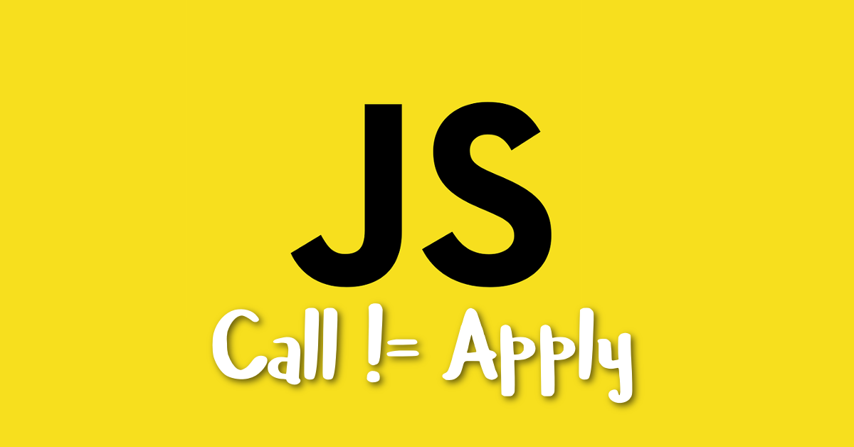 JavaScript: As diferenças entre os métodos Call e Apply